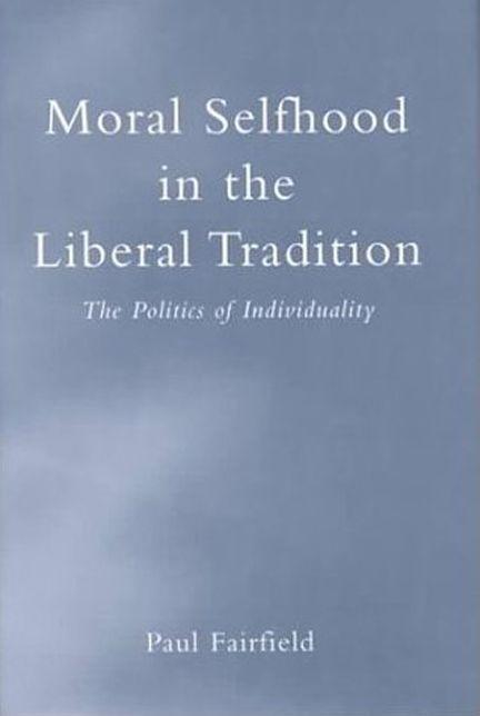Vorderes Coverbild Moral Selfhood in the Liberal Tradition
