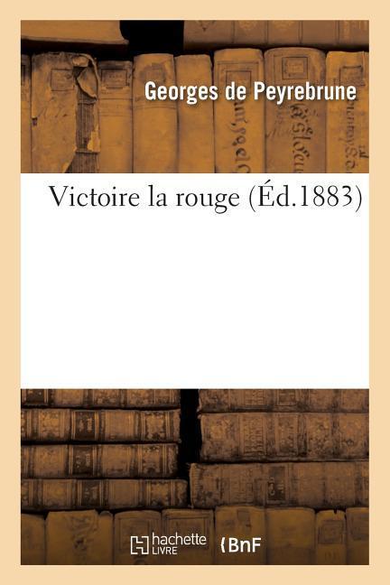 Vorderes Coverbild Victoire La Rouge