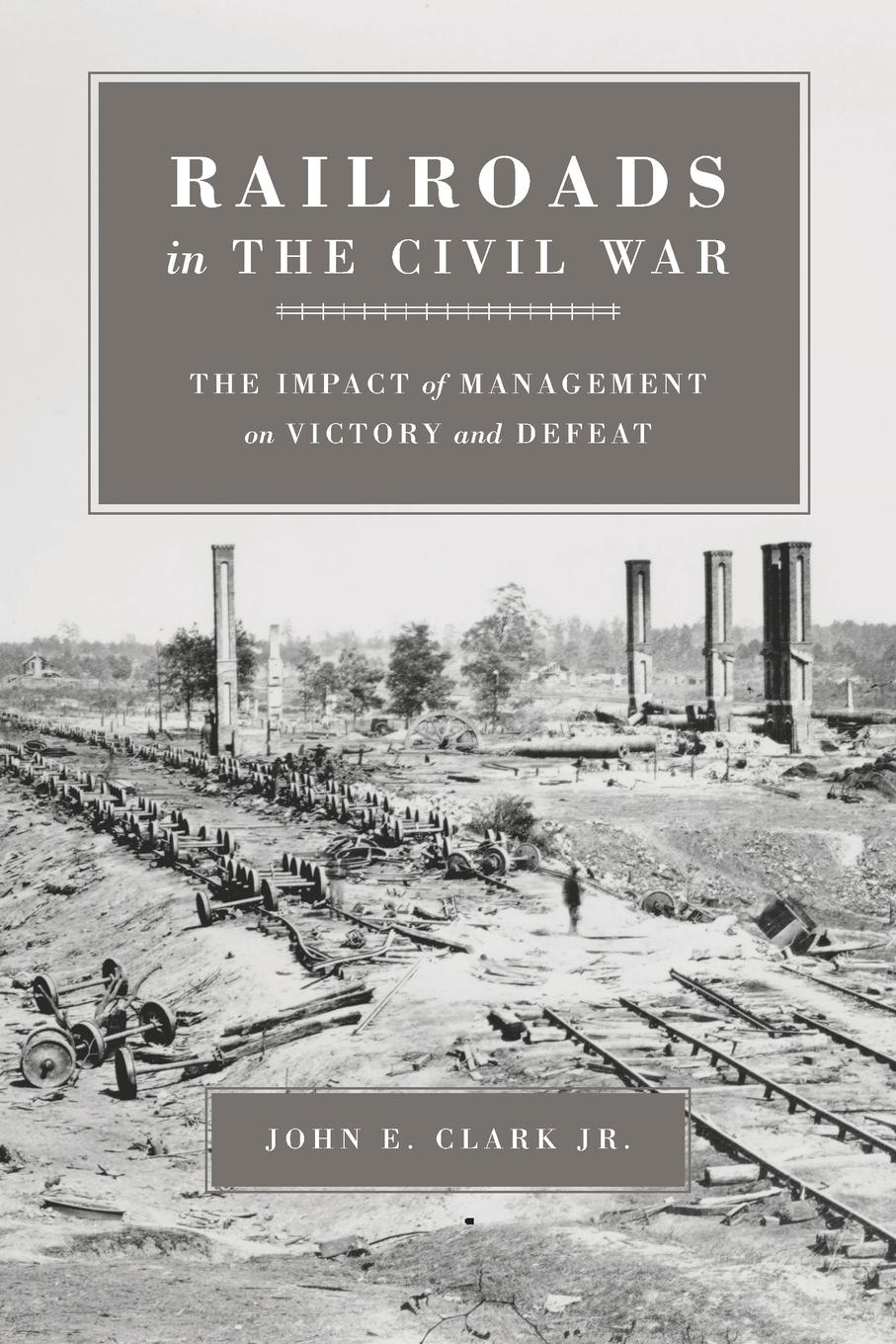 Vorderes Coverbild Railroads in the Civil War