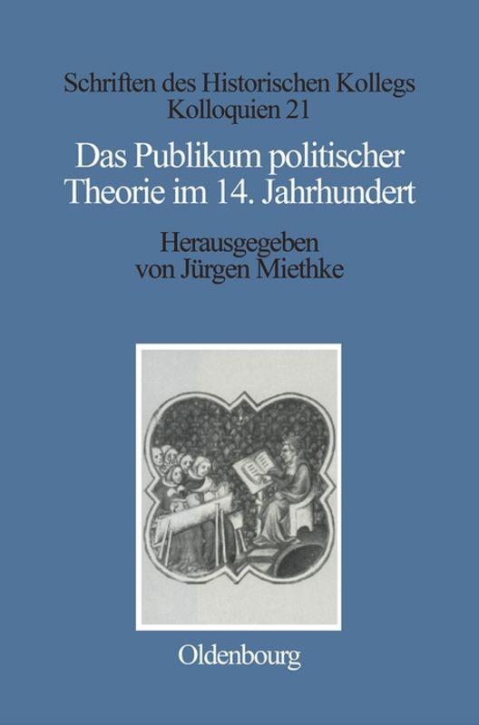 Vorderes Coverbild Das Publikum politischer Theorie im 14. Jahrhundert