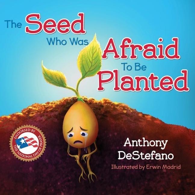 Vorderes Coverbild The Seed Who Was Afraid to Be Planted