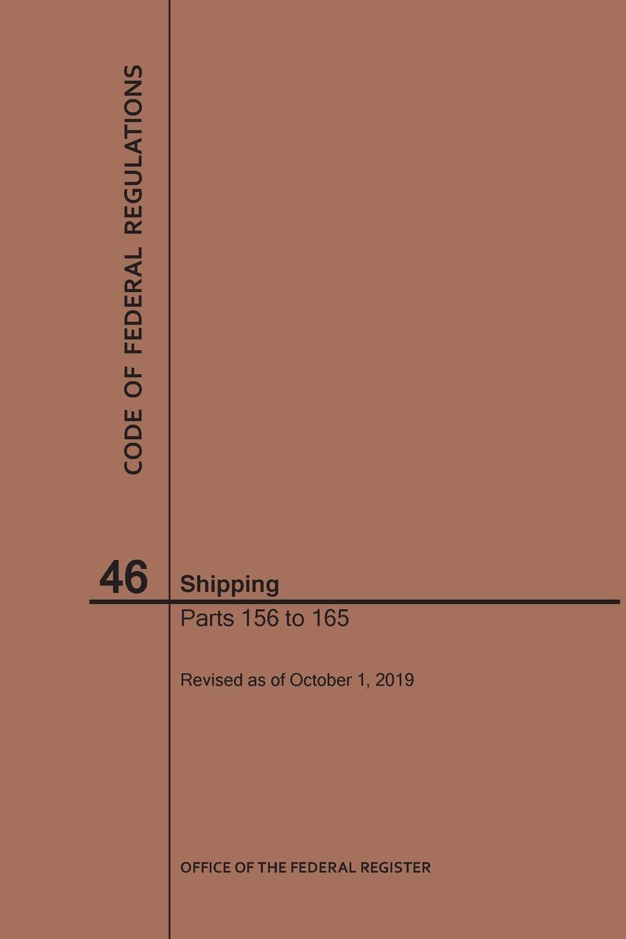 Vorderes Coverbild Code of Federal Regulations Title 46, Shipping, Parts 156-165, 2019
