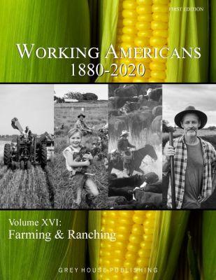 Vorderes Coverbild Working Americans, 1880-2020: Vol. 16: Farming & Ranching