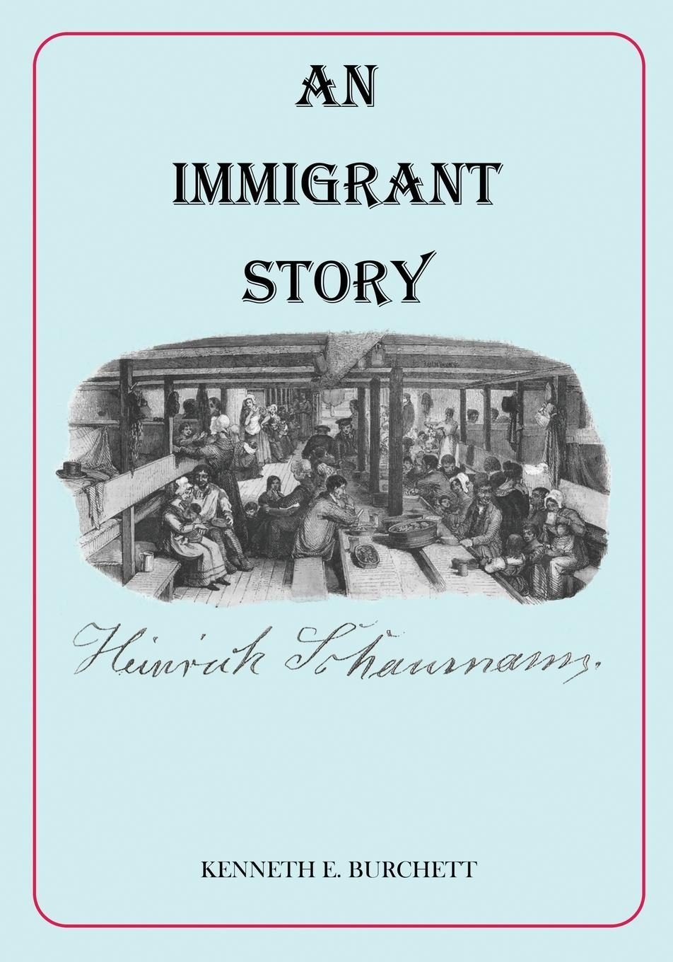 Vorderes Coverbild An Immigrant Story