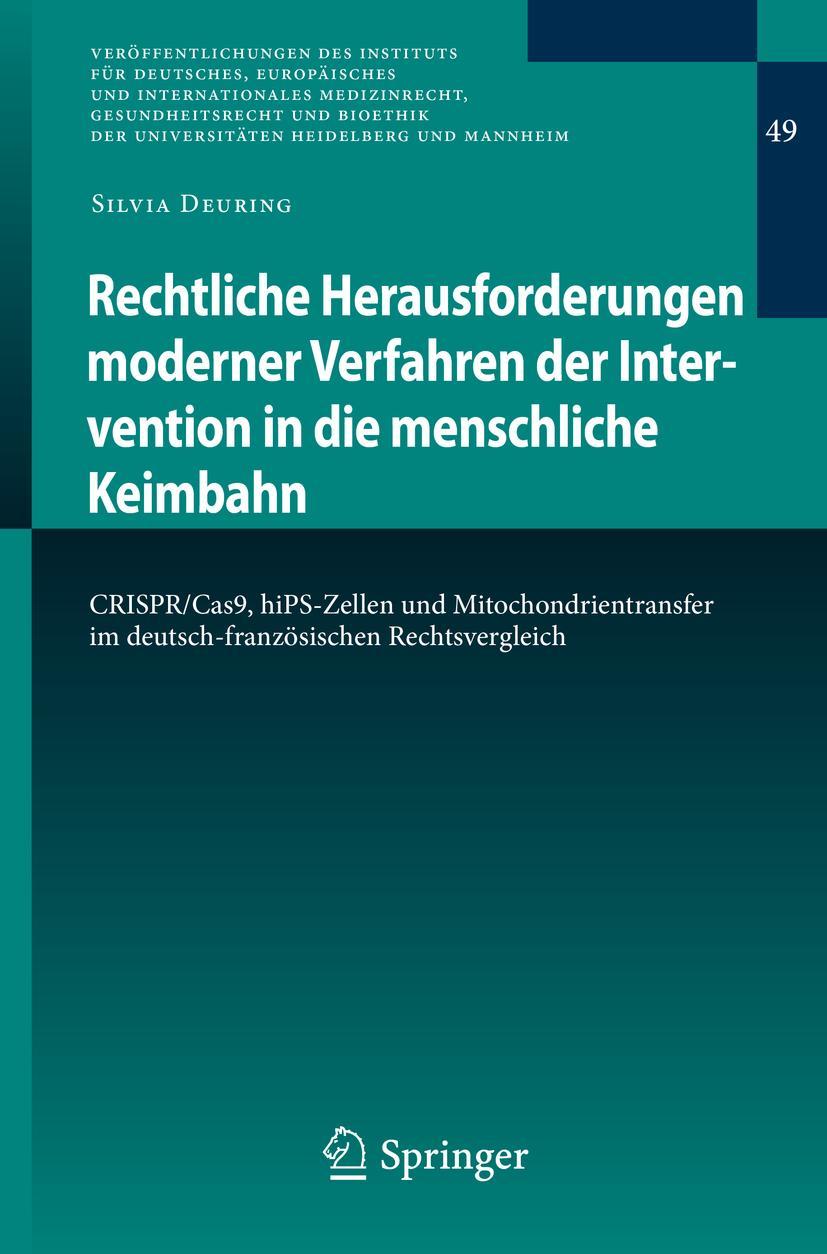Vorderes Coverbild Rechtliche Herausforderungen moderner Verfahren der Intervention in die menschliche Keimbahn