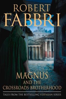 Vorderes Coverbild Magnus and the Crossroads Brotherhood