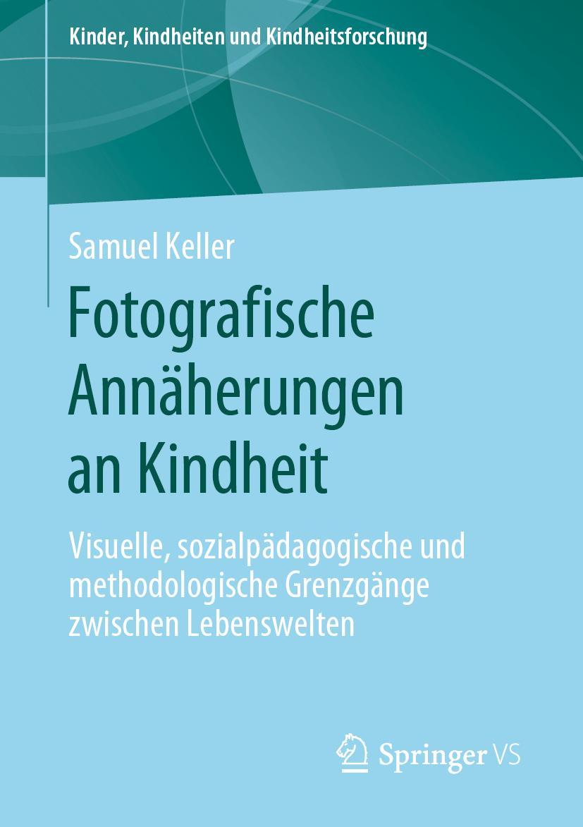 Vorderes Coverbild Fotografische Annäherungen an Kindheit