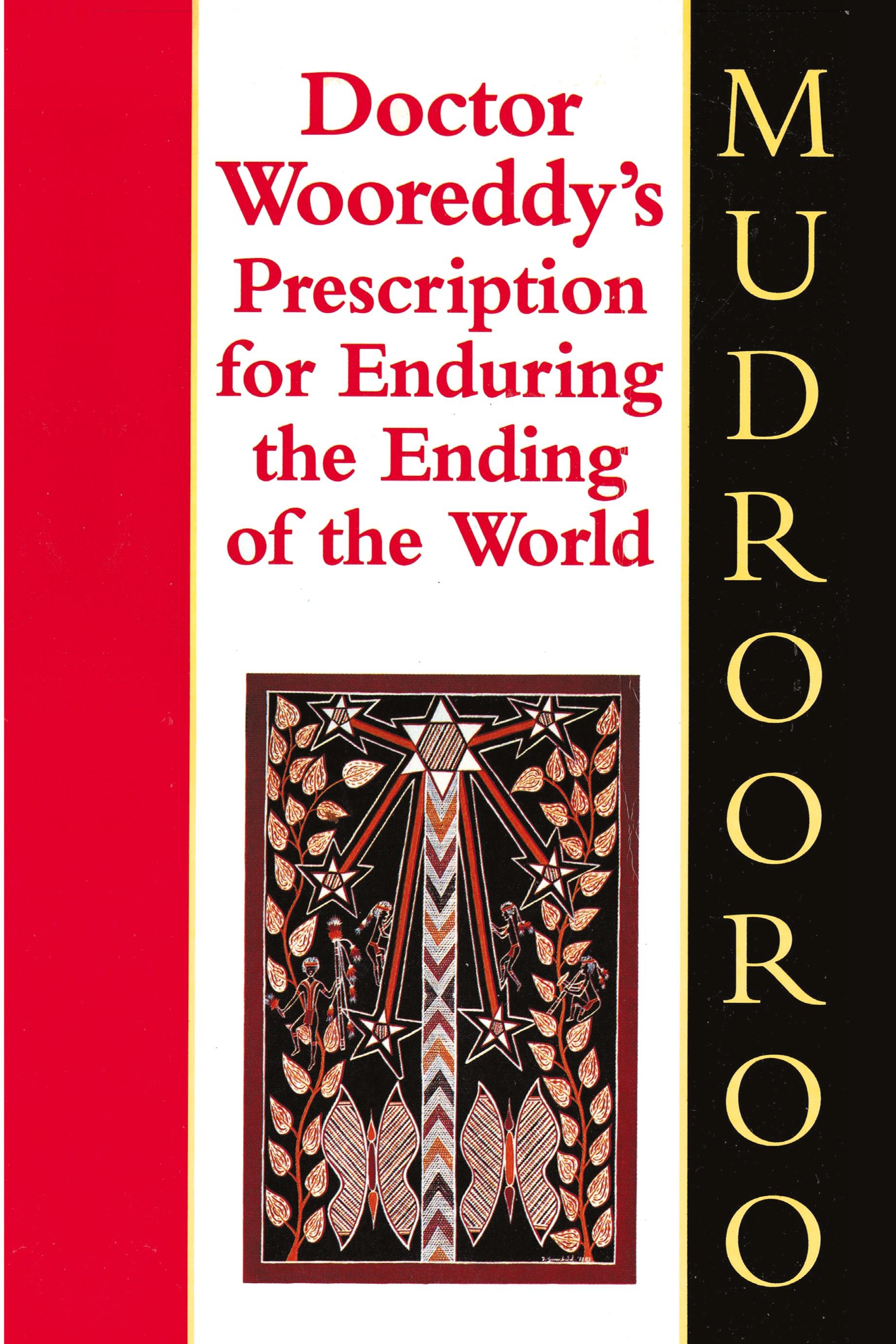 Vorderes Coverbild Doctor Wooreddy's Prescription for Enduring the Ending of the World
