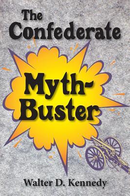 Vorderes Coverbild The Confederate Myth-Buster
