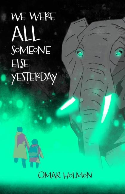 Vorderes Coverbild We Were All Someone Else Yesterday