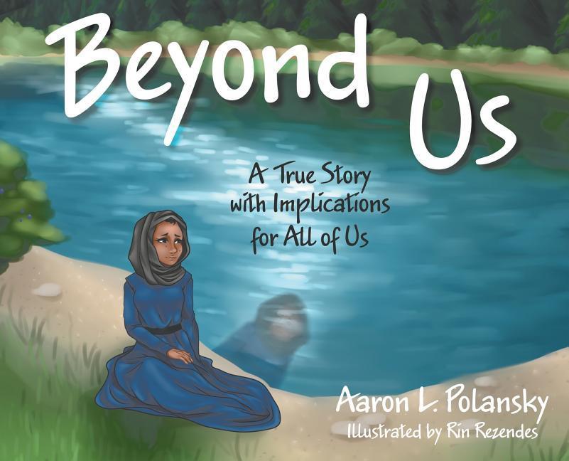 Vorderes Coverbild Beyond Us: A True Story with Implications for All of Us