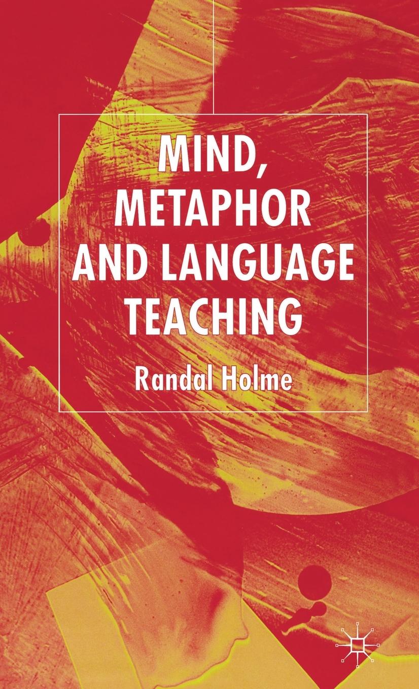 Vorderes Coverbild Mind, Metaphor and Language Teaching