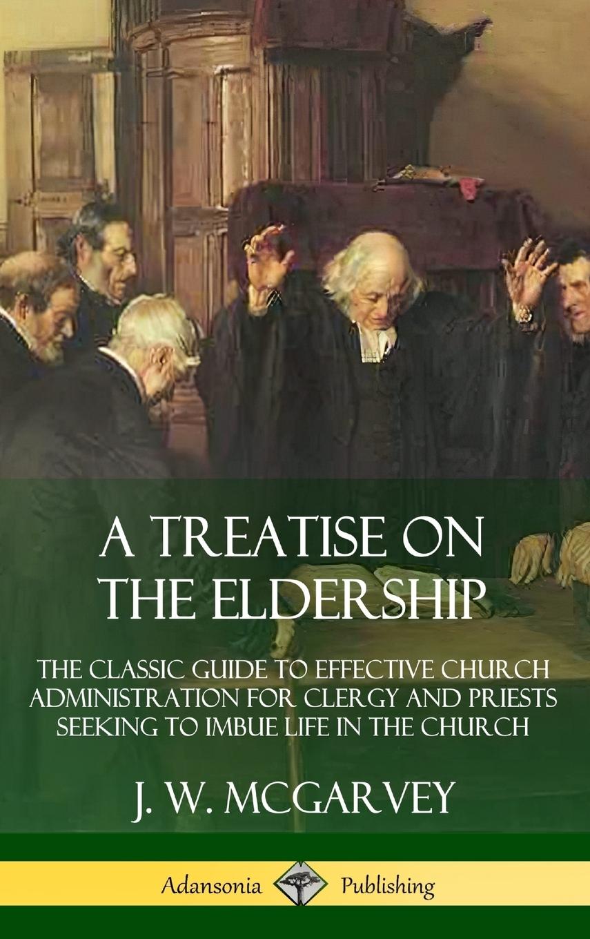 Vorderes Coverbild A Treatise on the Eldership