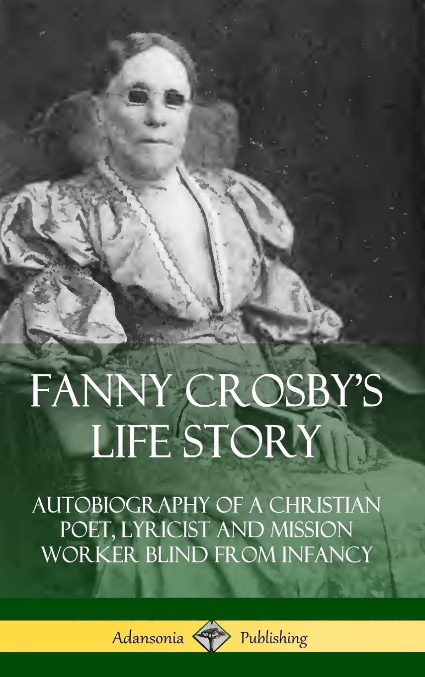 Vorderes Coverbild Fanny Crosby's Life Story