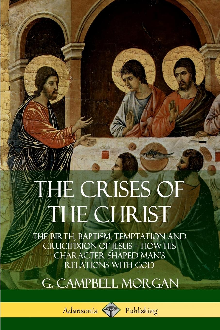 Vorderes Coverbild The Crises of the Christ