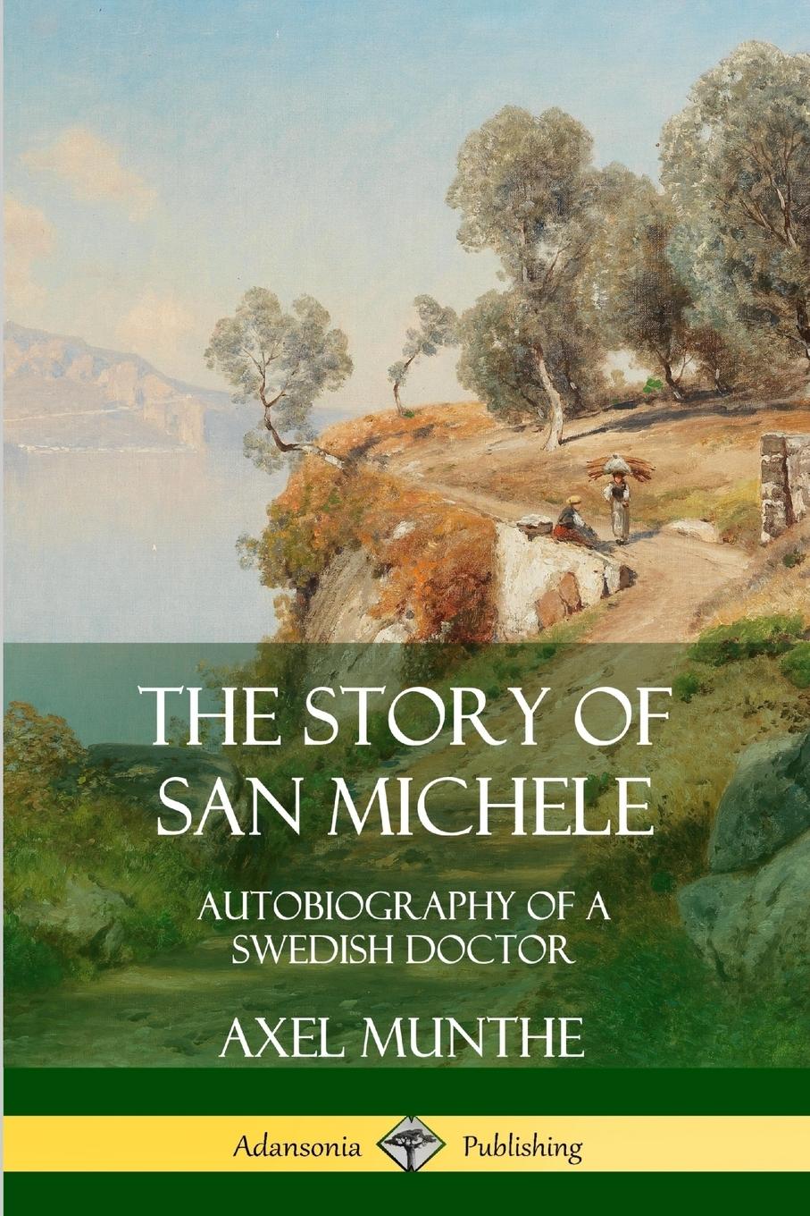 Vorderes Coverbild The Story of San Michele