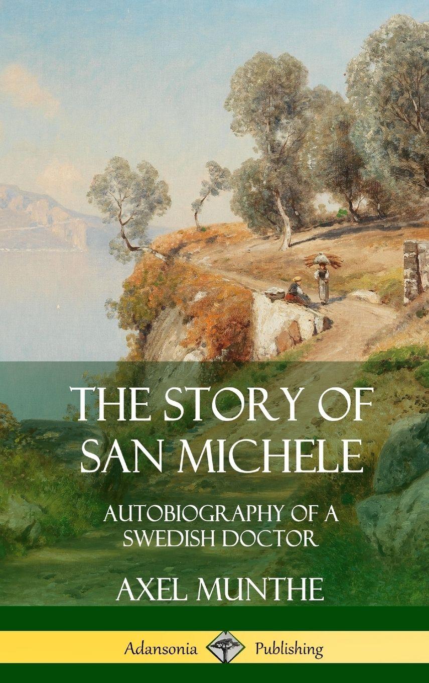 Vorderes Coverbild The Story of San Michele