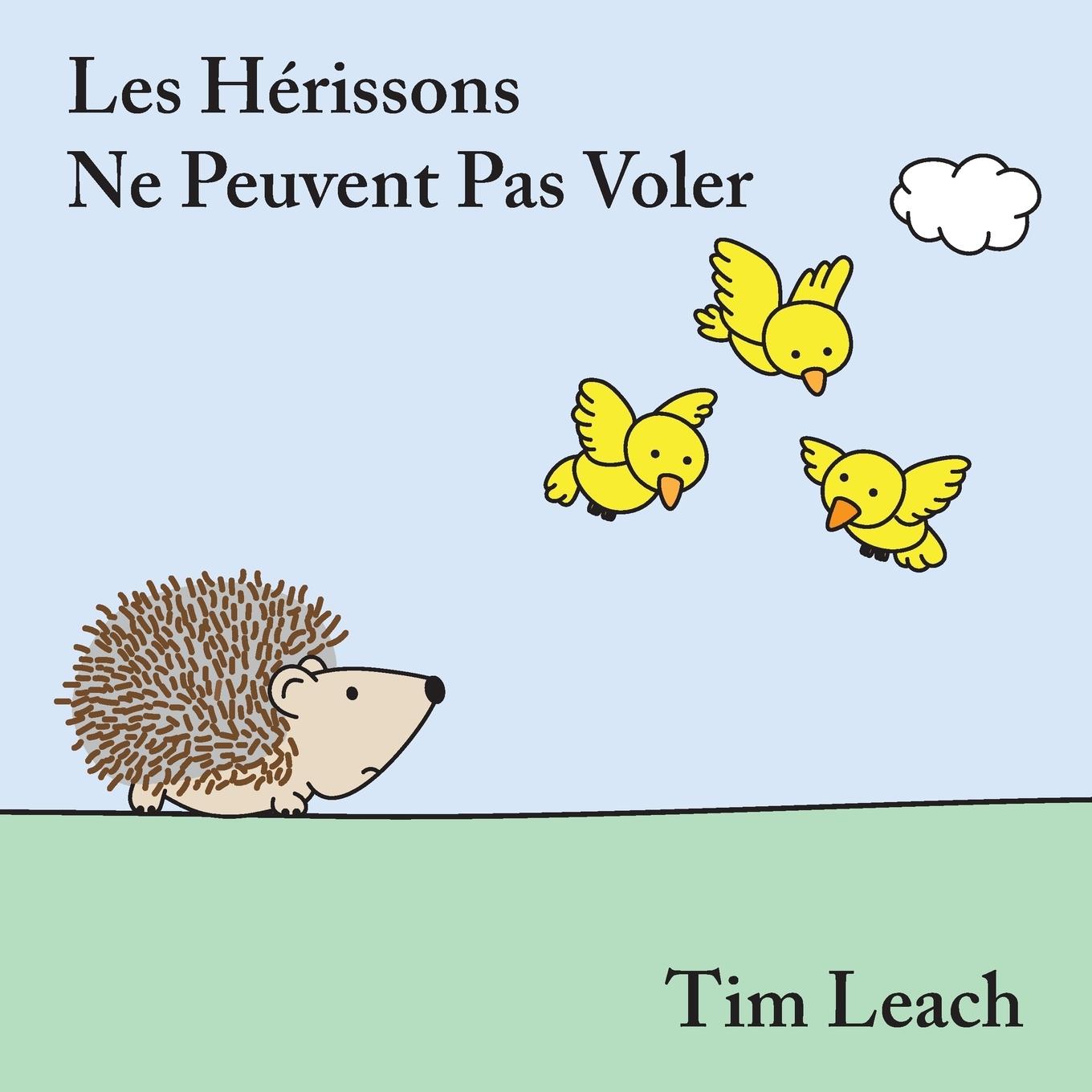 Vorderes Coverbild Les H?rissons Ne Peuvent Pas Voler