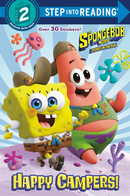 Vorderes Coverbild The Spongebob Movie: Sponge on the Run: Happy Campers! (Spongebob Squarepants)