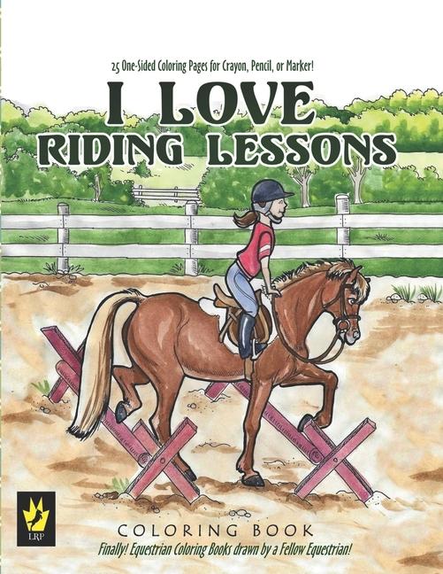 Vorderes Coverbild I Love Riding Lessons Coloring Book