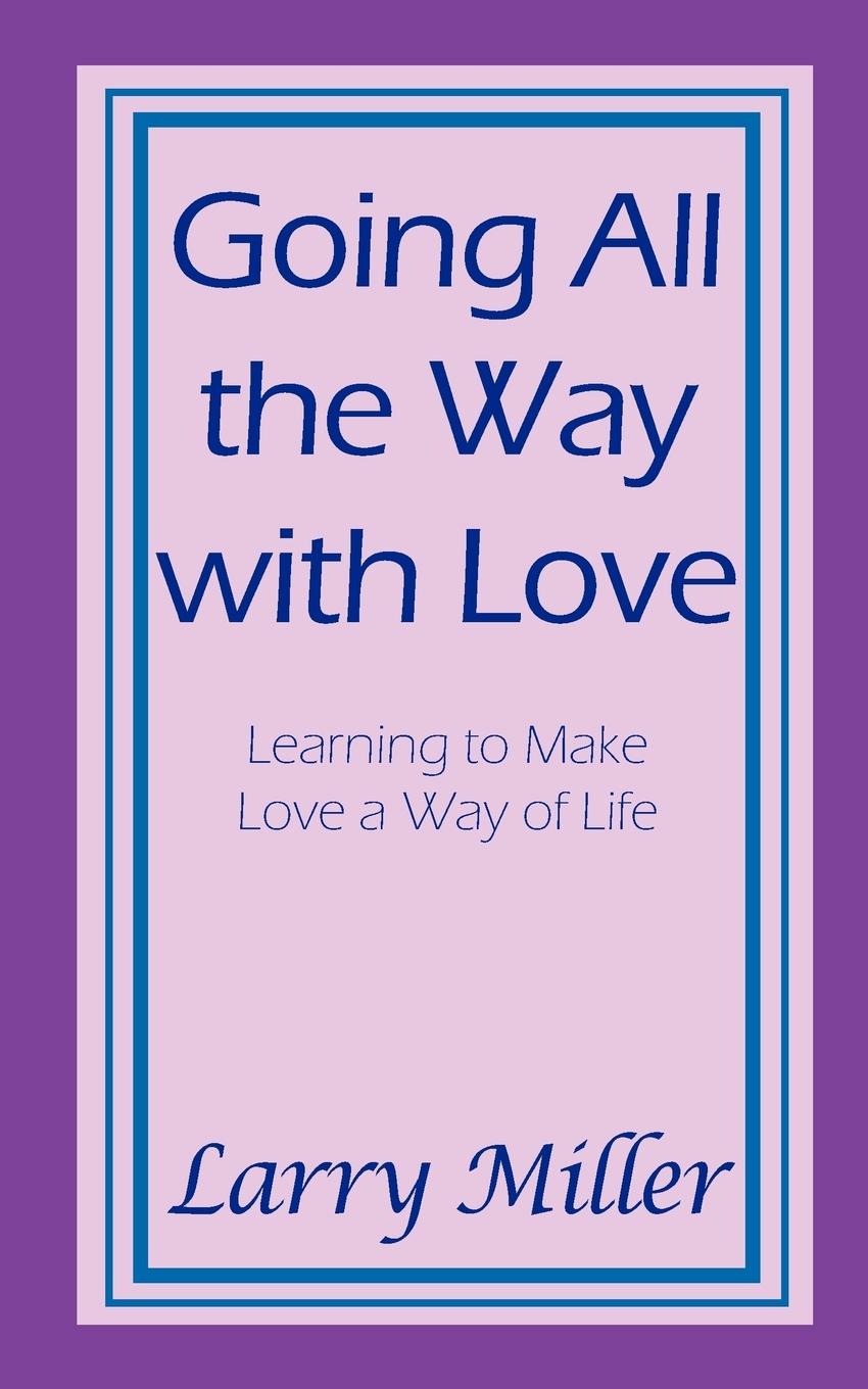 Vorderes Coverbild GOING ALL THE WAY WITH LOVE