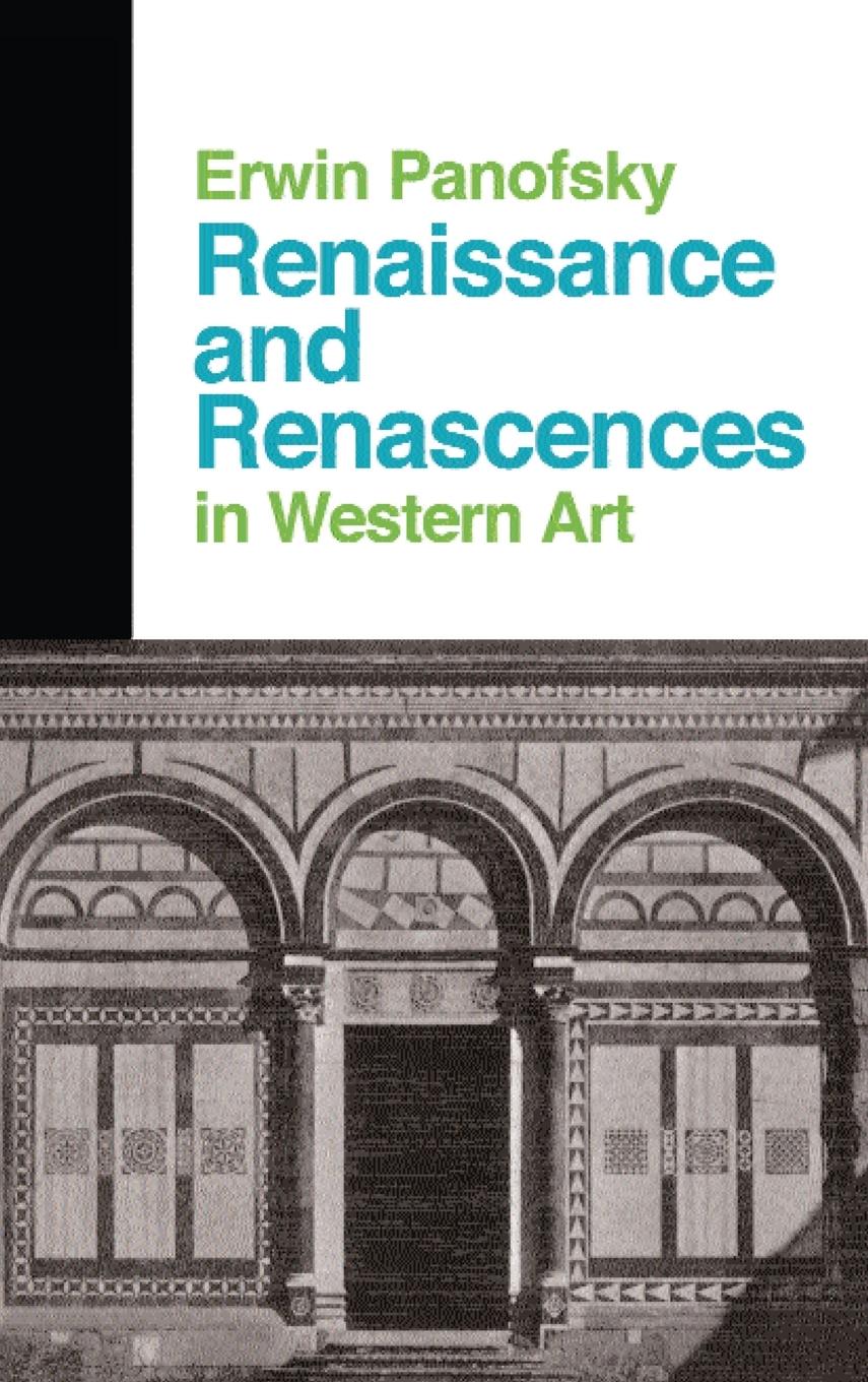 Vorderes Coverbild Renaissance And Renascences In Western Art