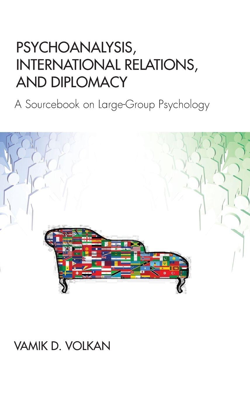 Vorderes Coverbild Psychoanalysis, International Relations, and Diplomacy