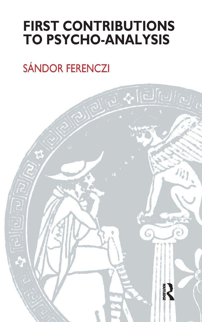 Vorderes Coverbild First Contributions to Psycho-analysis