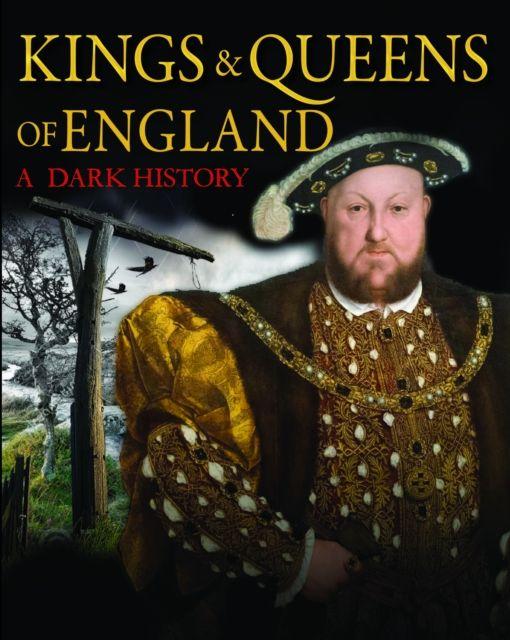 Vorderes Coverbild Kings & Queens of England: A Dark History