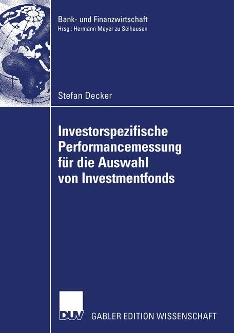 Vorderes Coverbild Investorspezifische Performancemessung für die Auswahl von Investmentfonds