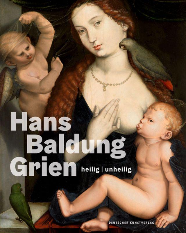 Vorderes Coverbild Hans Baldung Grien