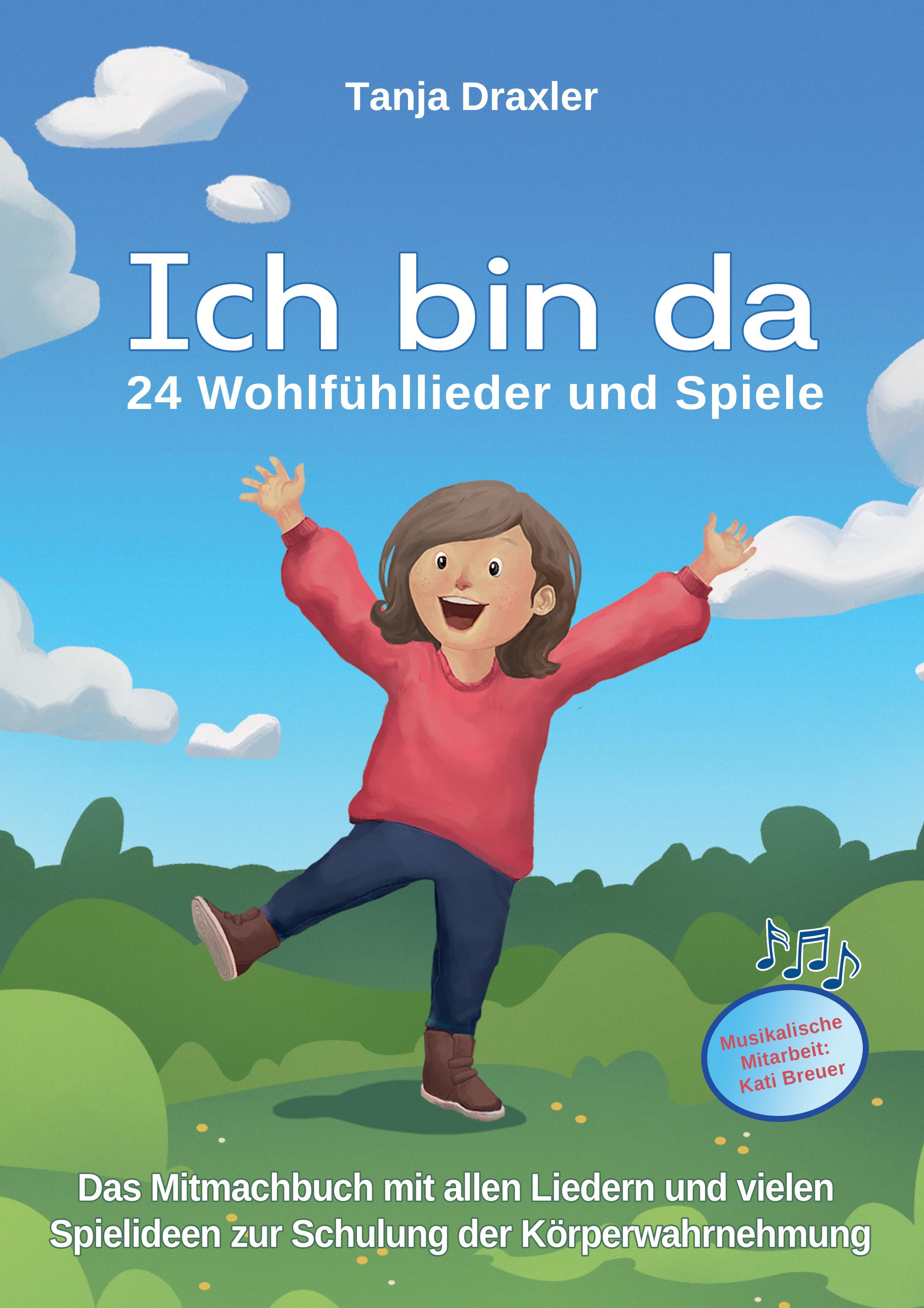 Vorderes Coverbild Ich bin da - 24 Wohlfühllieder und Spiele