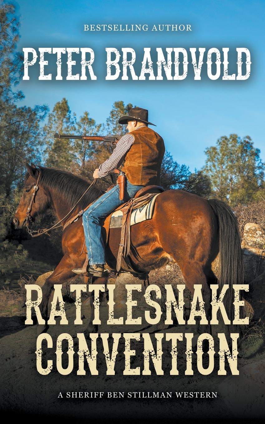Vorderes Coverbild Rattlesnake Convention (A Sheriff Ben Stillman Western)