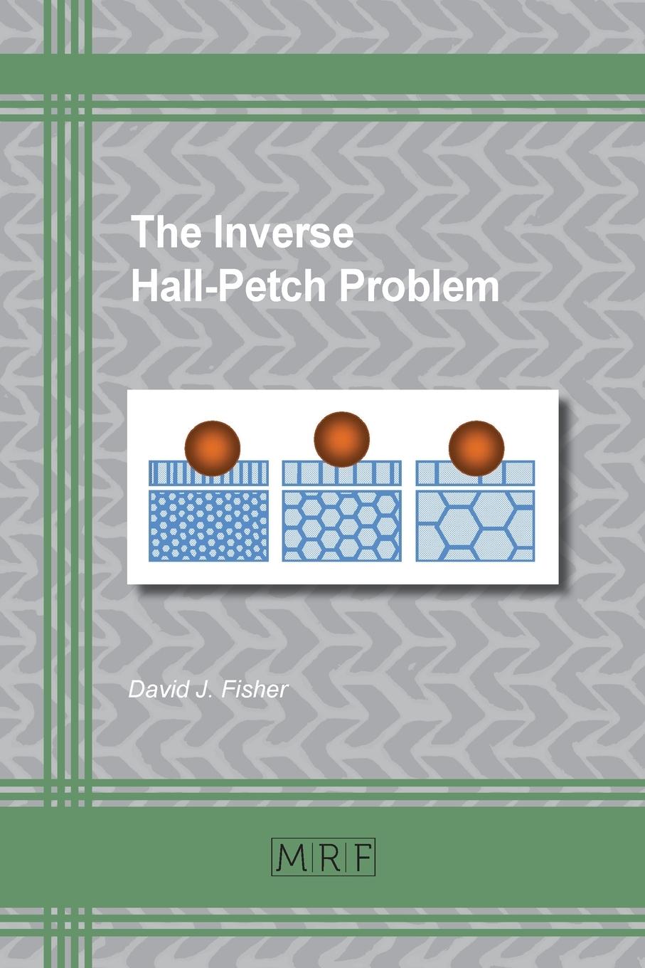 Vorderes Coverbild The Inverse Hall-Petch Problem
