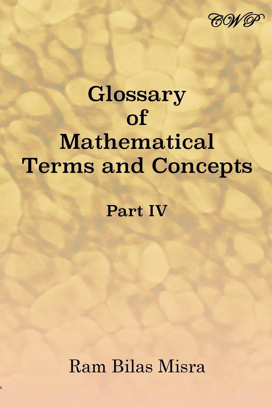 Vorderes Coverbild Glossary of Mathematical Terms and Concepts (Part IV)