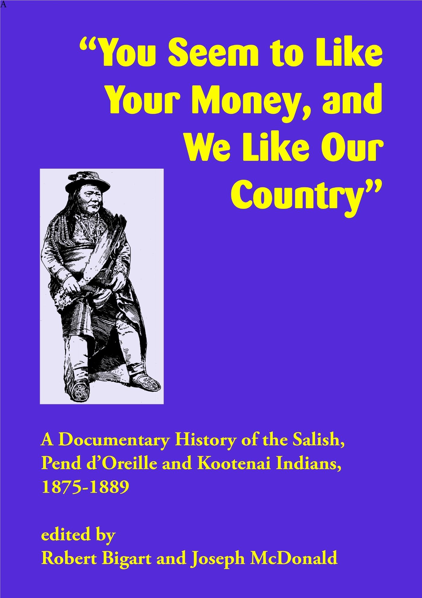 Vorderes Coverbild You Seem to Like Your Money, and We Like Our Country