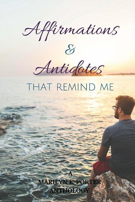 Vorderes Coverbild Affirmations and Antidotes That Remind ME