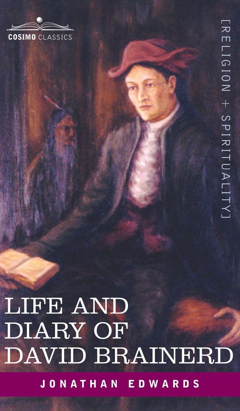 Vorderes Coverbild Life and Diary of David Brainerd