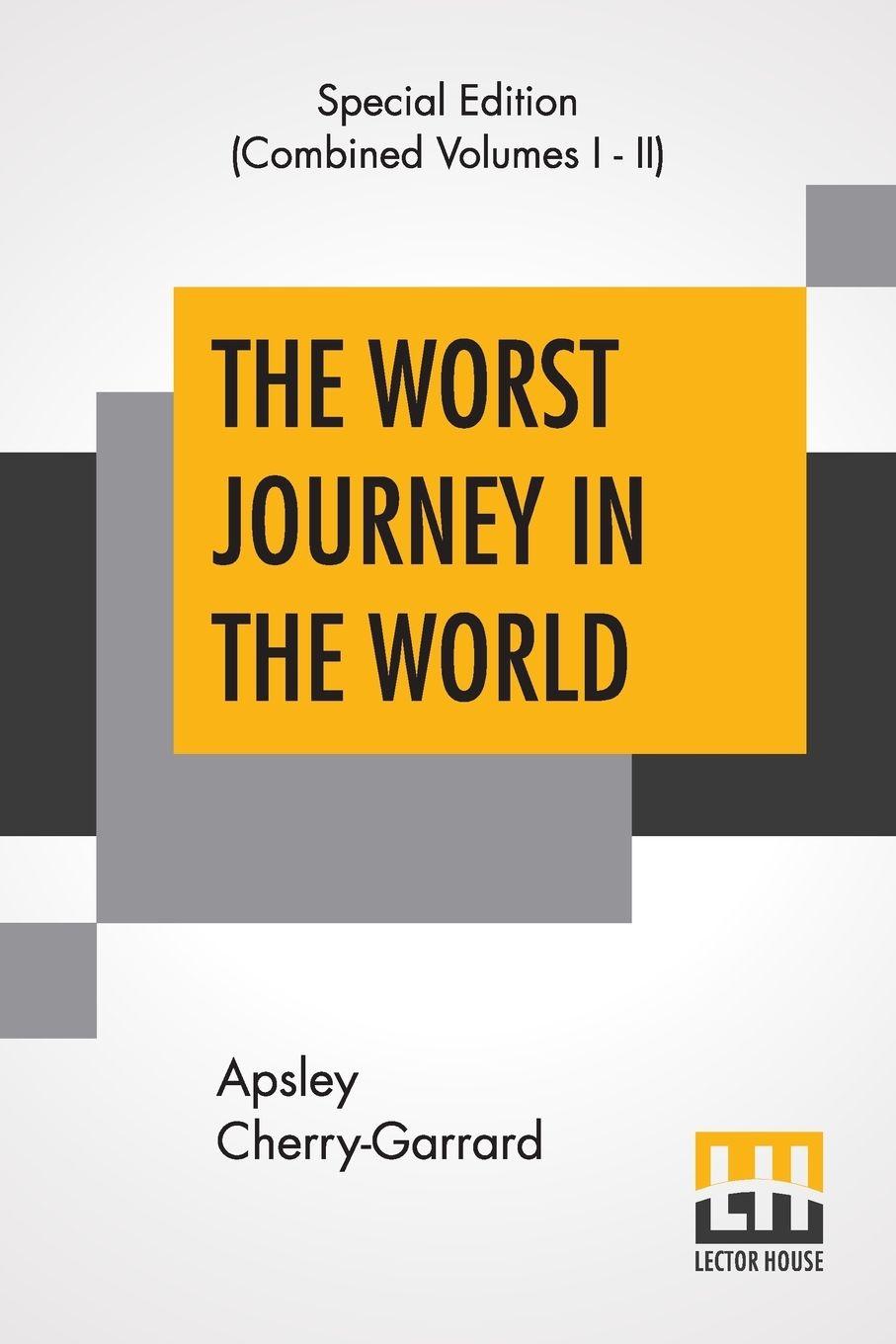 Vorderes Coverbild The Worst Journey In The World (Complete)