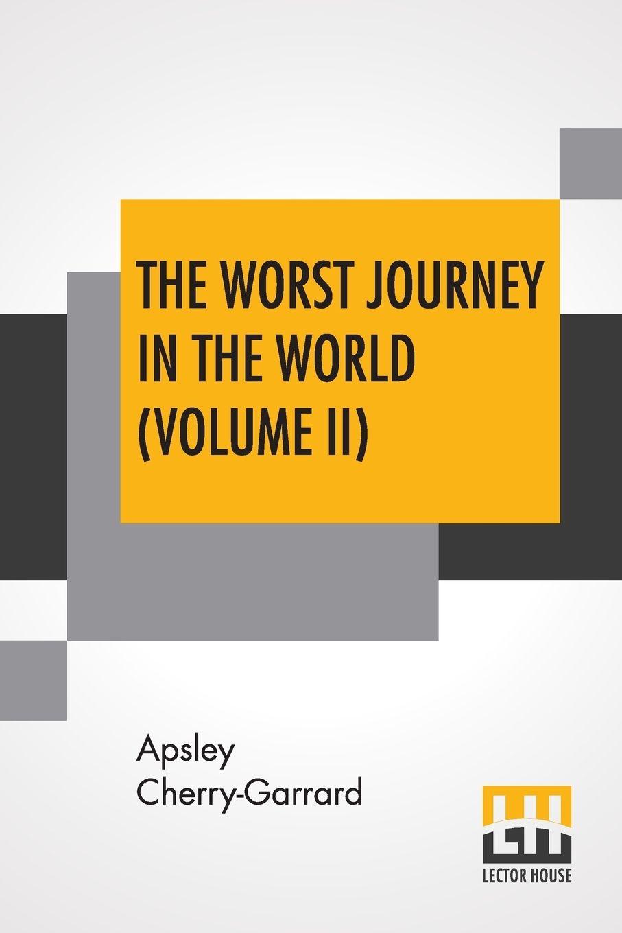 Vorderes Coverbild The Worst Journey In The World (Volume II)