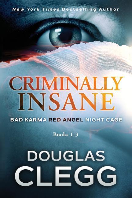 Vorderes Coverbild Criminally Insane: The Series: Books 1-3