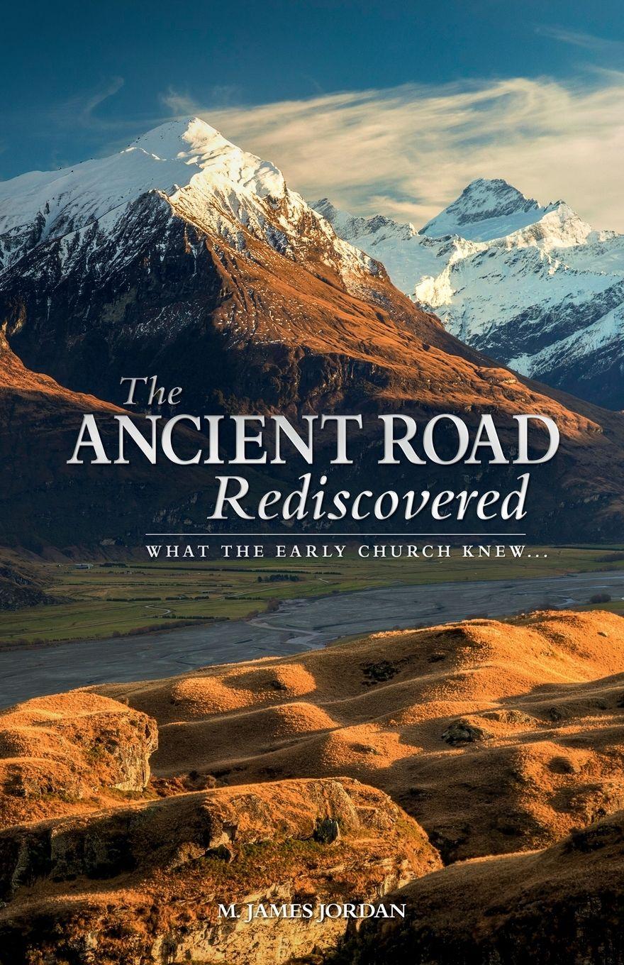 Vorderes Coverbild The Ancient Road Rediscovered