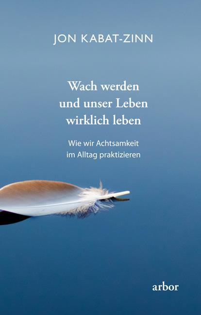 Vorderes Coverbild Wach werden und unser Leben wirklich leben