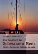Vorderes Coverbild Ein Goldfisch im Schwarzen Meer