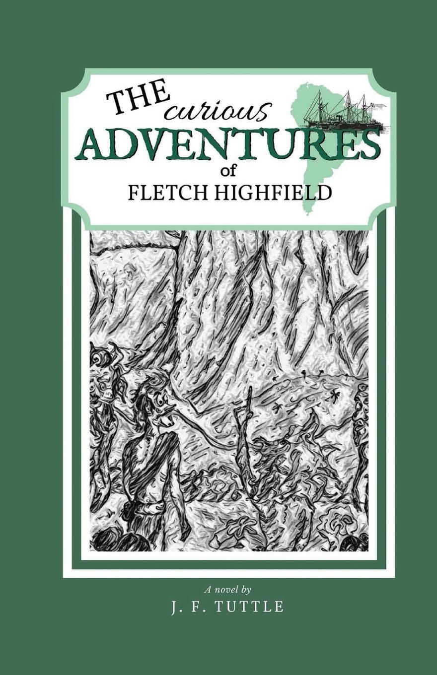 Vorderes Coverbild The Curious Adventures of Fletch Highfield