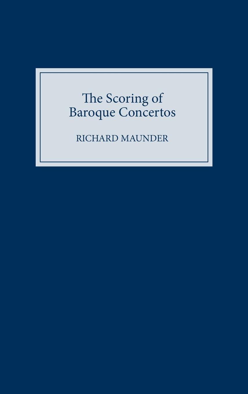 Vorderes Coverbild The Scoring of Baroque Concertos