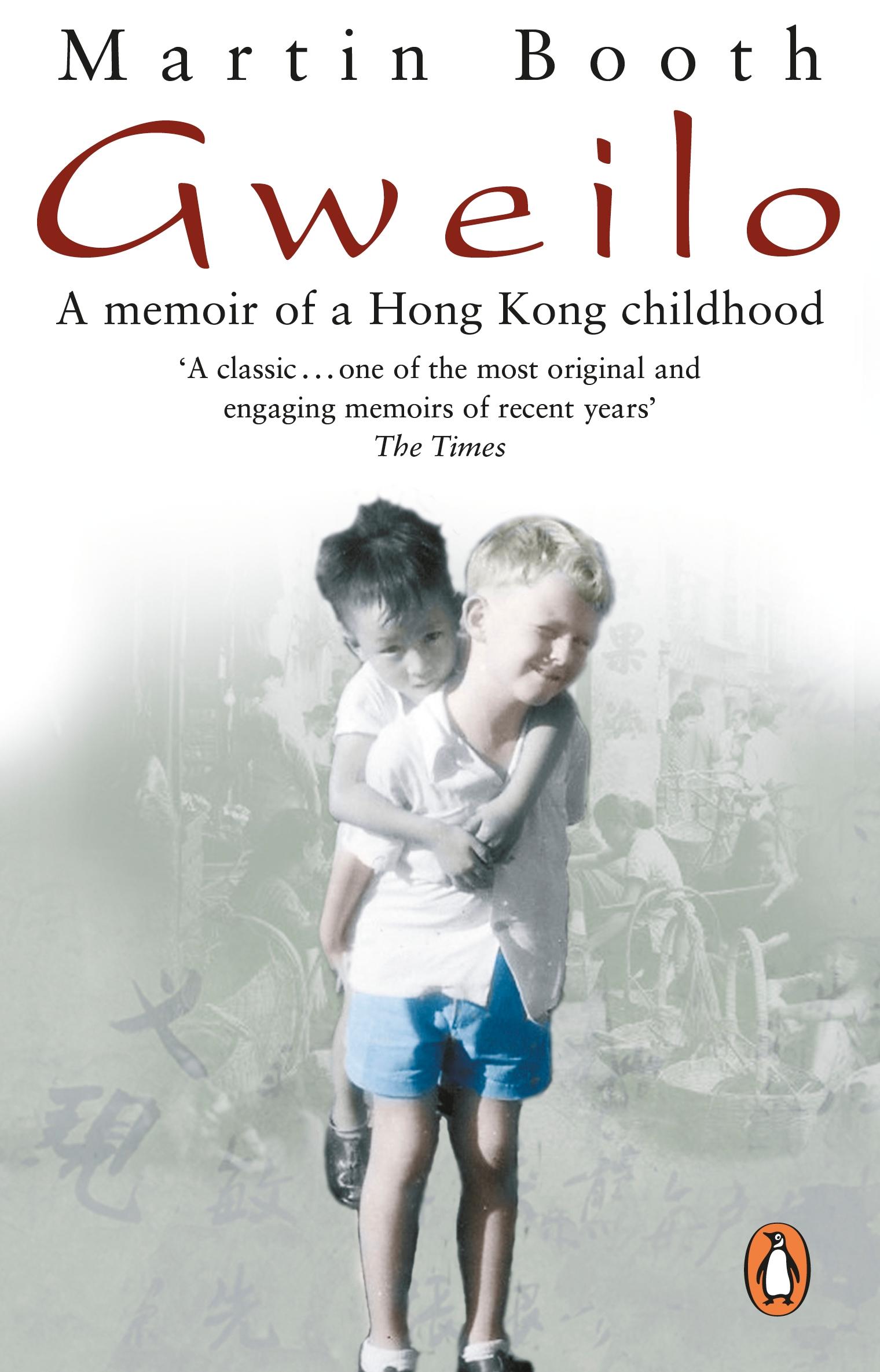 Vorderes Coverbild Gweilo: Memories Of A Hong Kong Childhood