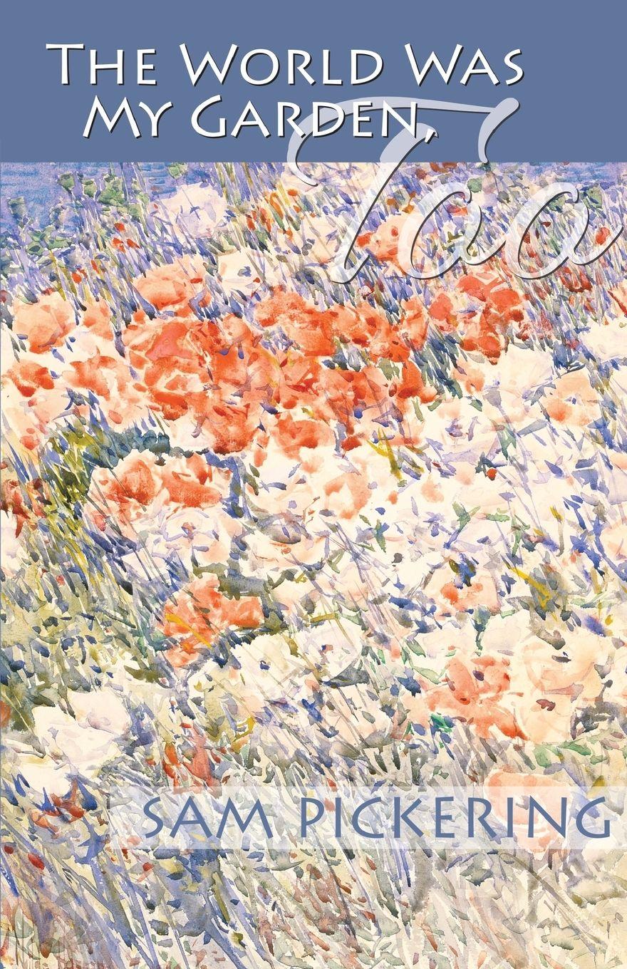 Vorderes Coverbild The World Was My Garden, Too