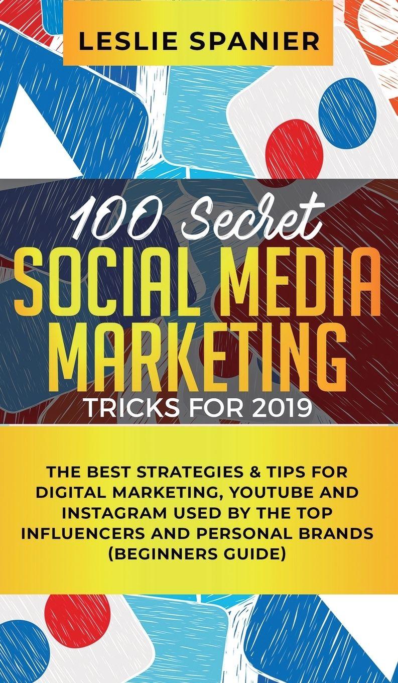 Vorderes Coverbild 100 Secret Social Media Marketing Tricks for 2019