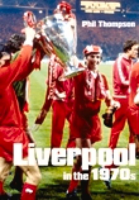 Vorderes Coverbild Liverpool in the 1970s
